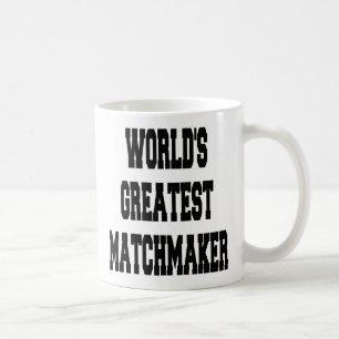 Worlds Greatest Matchmaker Coffee Mug