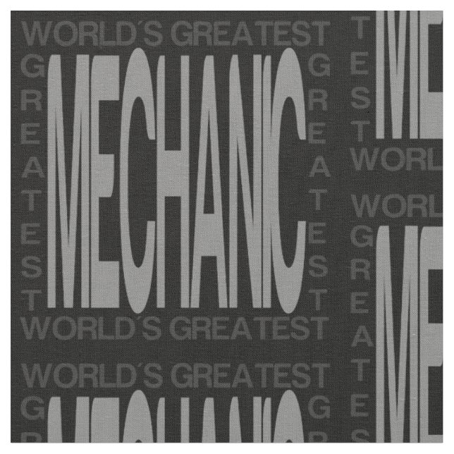 Worlds Greatest Mechanic Fabric (Close Up)