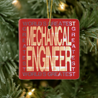 Worlds Greatest Mechanical Engineer Ceramic Ornament