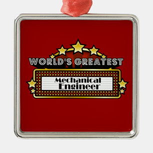 World's Greatest Mechanical Engineer Metal Ornament
