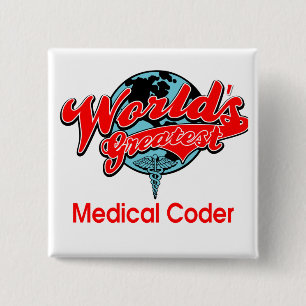 World's Greatest Medical Coder 2 Inch Square Button