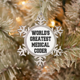 Worlds Greatest Medical Coder Snowflake Pewter Christmas Ornament