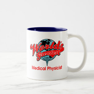 World's Greatest Medical Physicist Two-Tone Coffee Mug
