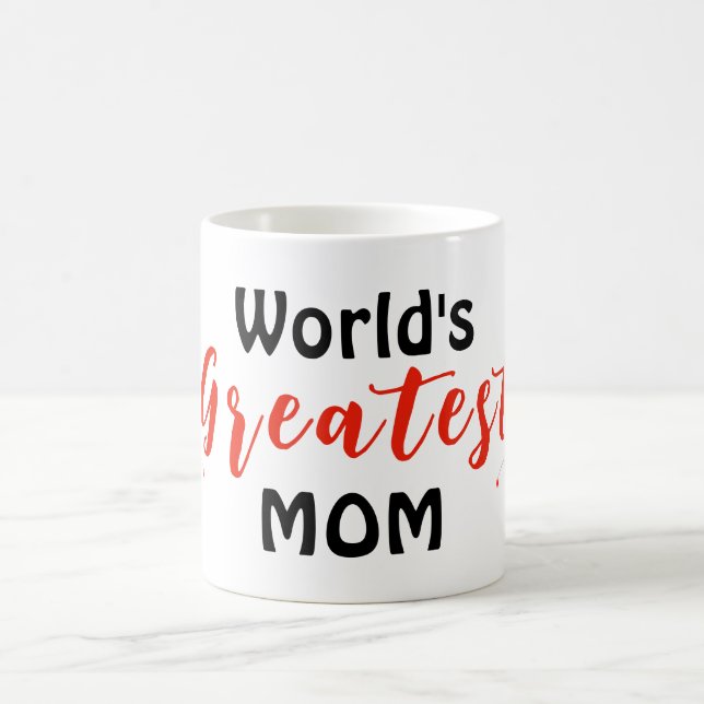 World's Greatest Mom Coffee Mug (Center)