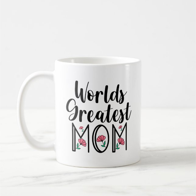Worlds Greatest Mom Coffee Mug (Left)
