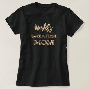 World's Greatest Mom Elegant Gold Look Text T-Shirt