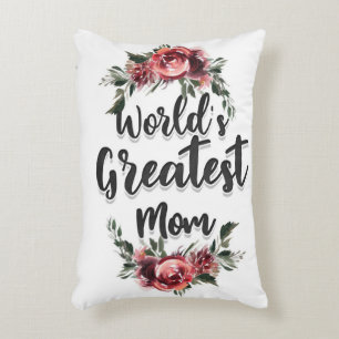World's Greatest Mom Gift For Mom Accent Pillow