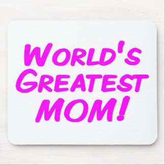 World's Greatest Mom Mouse Pad