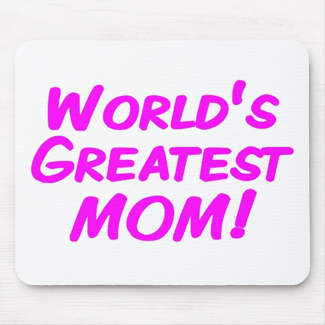World's Greatest Mom Mouse Pad (Front)