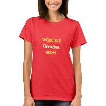 World's Greatest Mom T-shirt
