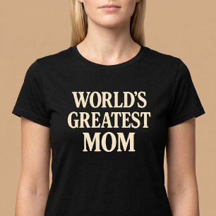 World's Greatest Mom T-Shirt