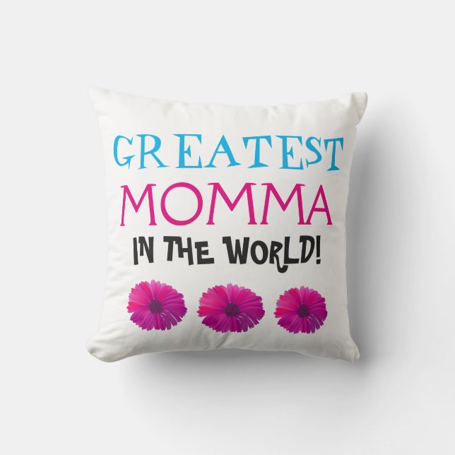 World's Greatest Momma Throw Pillow (Front)