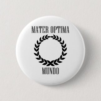 Worlds Greatest Mother 2 Inch Round Button