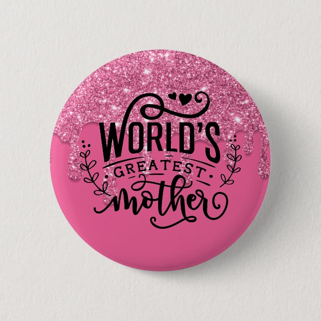 World's greatest mother 2 inch round button (Front)