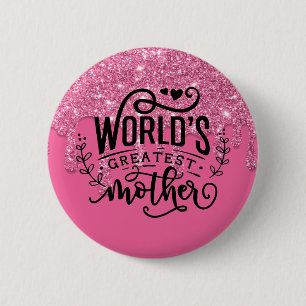 World's greatest mother 2 inch round button