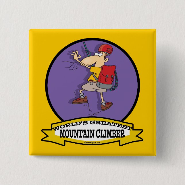 WORLDS GREATEST MOUNTAIN CLIMBER CARTOON 2 INCH SQUARE BUTTON (Front)