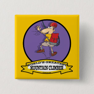 WORLDS GREATEST MOUNTAIN CLIMBER CARTOON 2 INCH SQUARE BUTTON