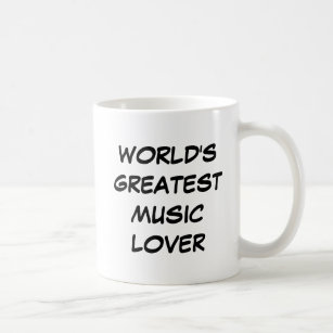 "World's Greatest Music Lover" Mug