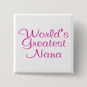 Worlds Greatest Nana 2 Inch Square Button
