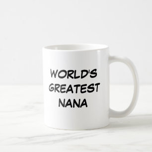 "World's Greatest Nana" Mug