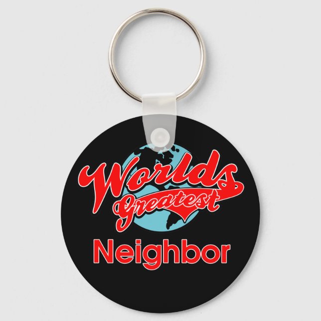 World's Greatest Neighbour Keychain (Front)