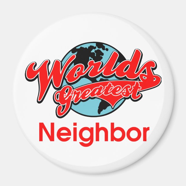 World's Greatest Neighbour Magnet (Front)