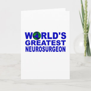 World's Greatest Neurosurgeon Card