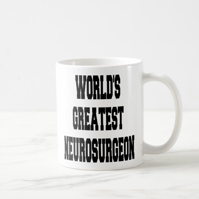 Worlds Greatest Neurosurgeon Coffee Mug (Right)