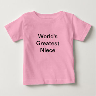 Worlds Greatest Niece - Uncle Baby T-Shirt