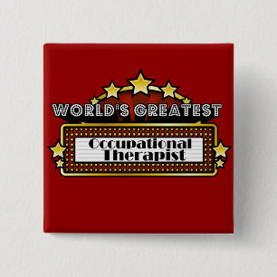 World's Greatest Occupational Therapist 2 Inch Square Button