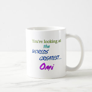 Worlds Greatest Omi Coffee Mug