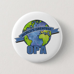 World's Greatest Opa 2 Inch Round Button