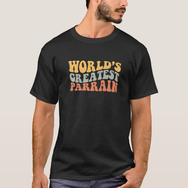 World's Greatest Parrain Zydeco Creole Style T-Shirt (Front)