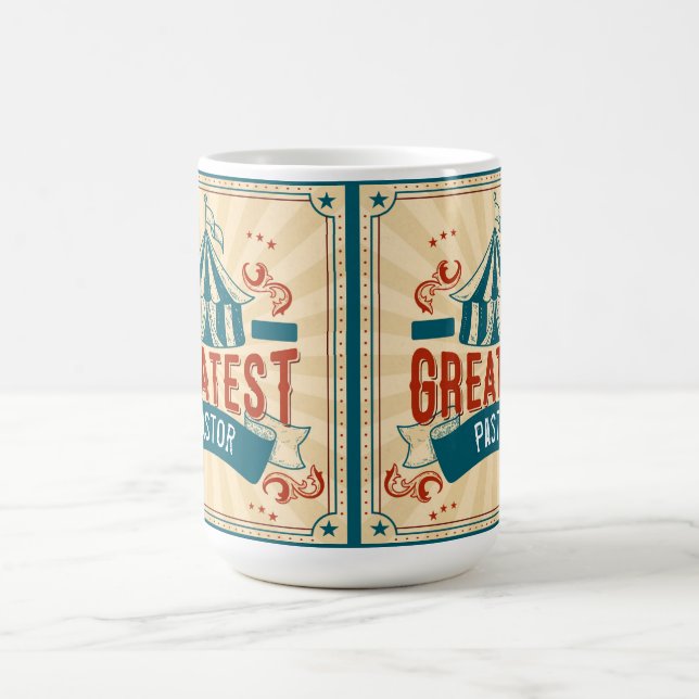 World's Greatest Pastor Encouragement Coffee Mug (Center)