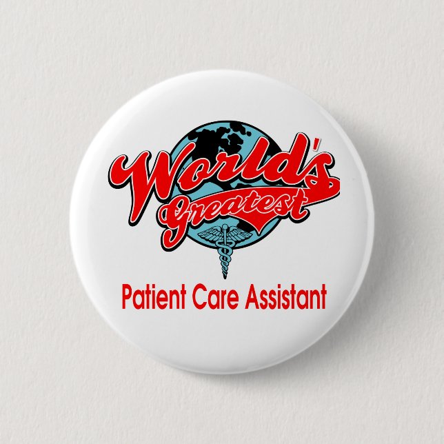 World's Greatest Patient Care Assistant 2 Inch Round Button (Front)