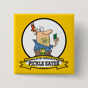 WORLDS GREATEST PICKLE EATER MEN CARTOON 2 INCH SQUARE BUTTON