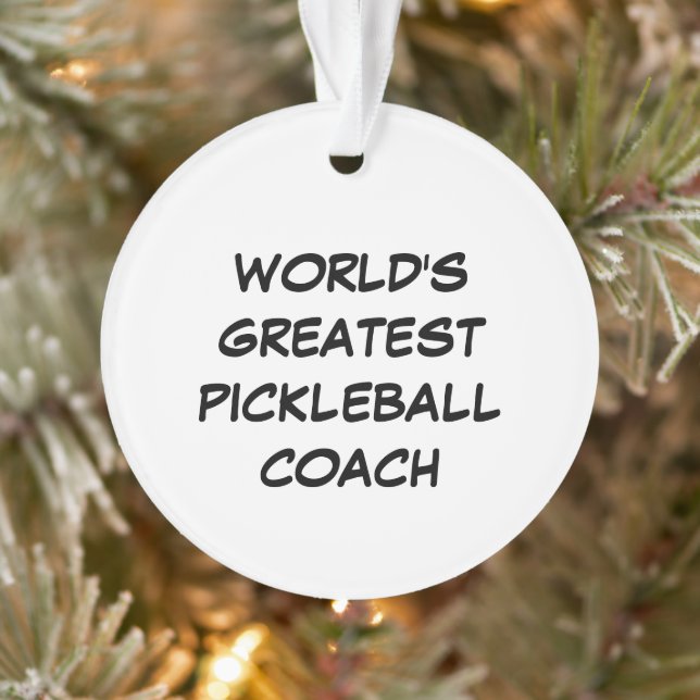 World's Greatest Pickleball Coach  Ornament (Tree)