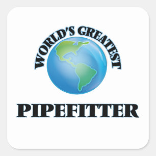 World's Greatest Pipefitter Square Sticker
