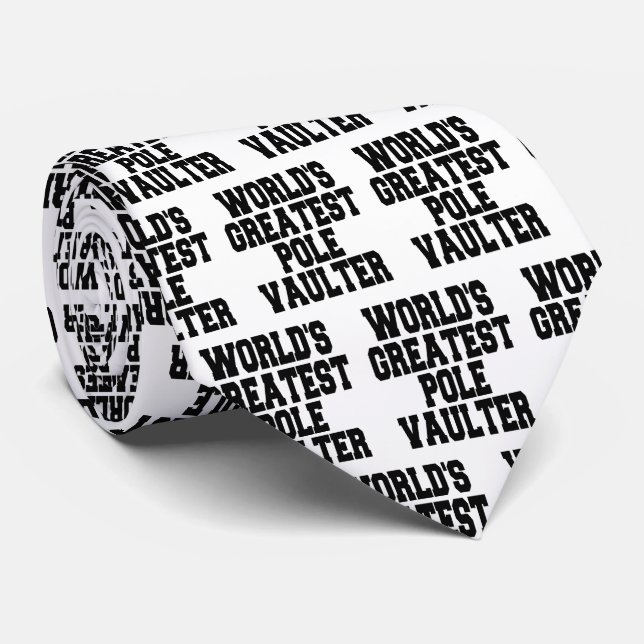 Worlds Greatest Pole Vaulter Tie (Rolled)