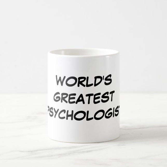 "World's Greatest Psychologist" Mug (Center)