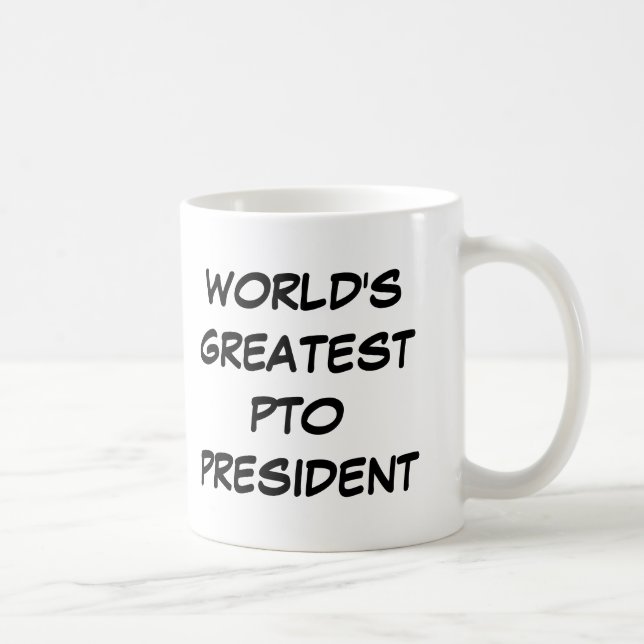 "World's Greatest PTO President"  Mug (Right)