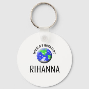 World's Greatest Rihanna Keychain