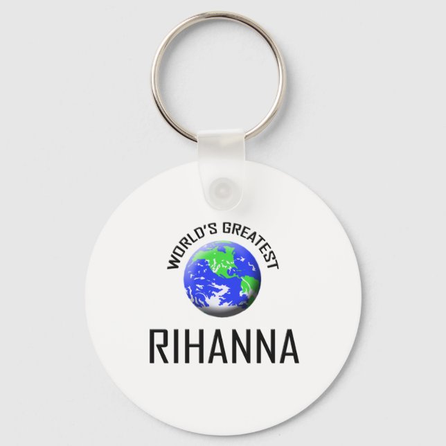World's Greatest Rihanna Keychain (Front)
