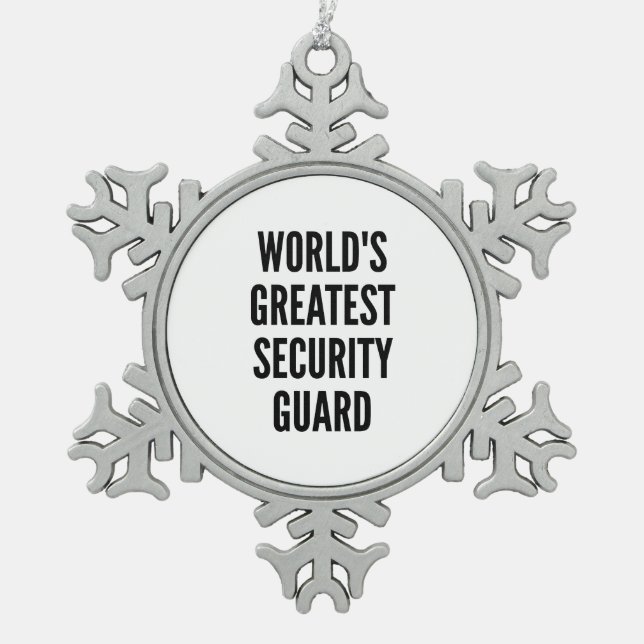 Worlds Greatest Security Guard Snowflake Pewter Christmas Ornament (Front)