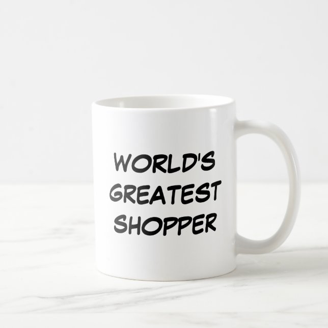 "World's Greatest Shopper" Mug (Right)