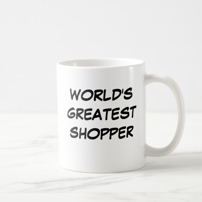 "World's Greatest Shopper" Mug (Right)