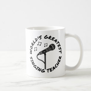 World's Greatest Singing Teacher, Singer Funny Coffee Mug