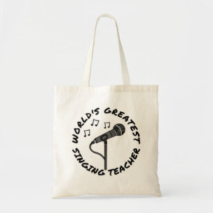World's Greatest Singing Teacher, Singer Funny Tote Bag