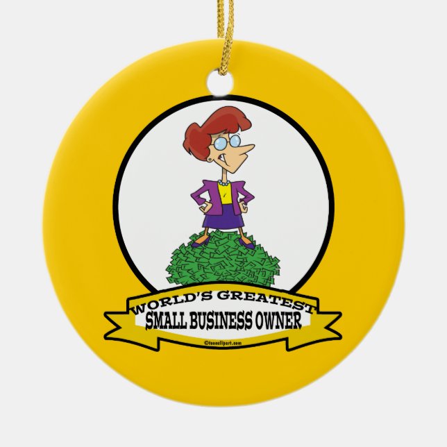 WORLDS GREATEST SMALL BUSINESS OWNER WOMAN CARTOON CERAMIC ORNAMENT (Front)