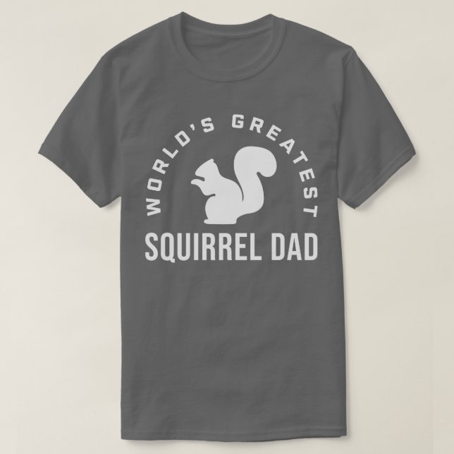 Worlds Greatest Squirrel Dad Funny Squirrel Men T-Shirt (Design Front)